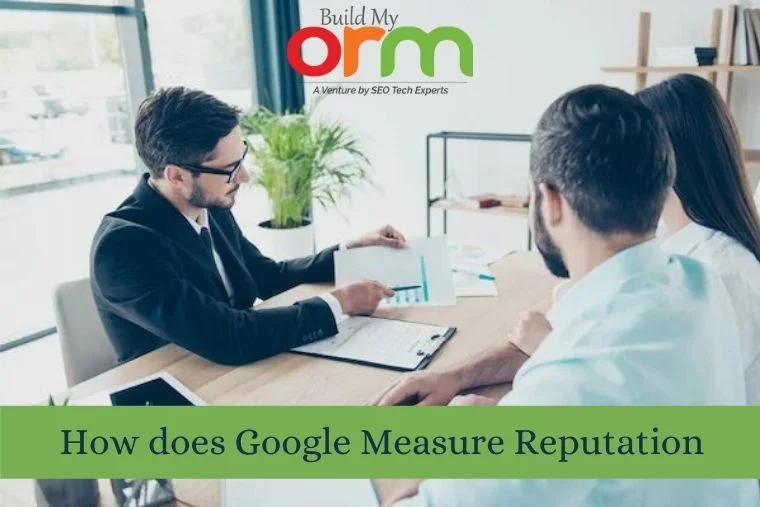 How does Google measure reputation